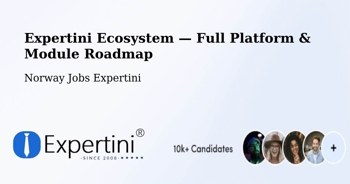 Expertini Ecosystem — Full Platform & Module Roadmap – Asker