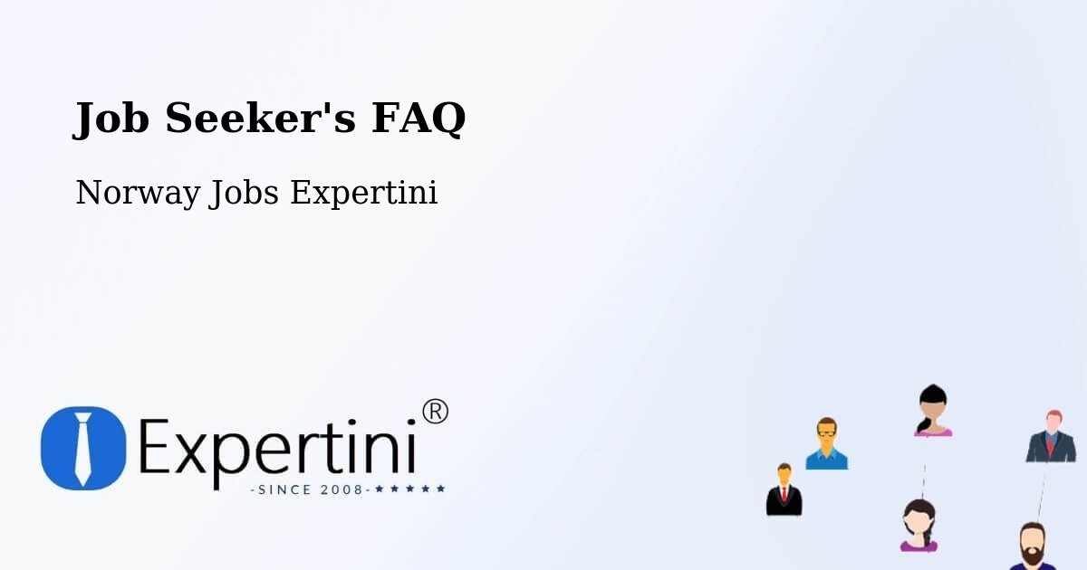 Job Seeker FAQ – Asker - Norway Jobs Expertini